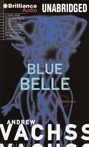 Blue Belle by Andrew Vachss