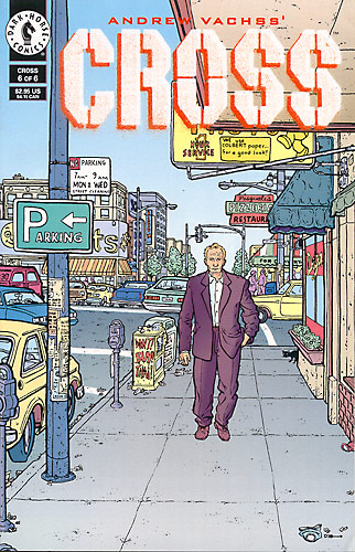 Andrew Vachss' CROSS #6 'BRIGHT WHITE LIGHT' - Cover art by Geofrey Darrow
