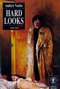 Hard Looks #3 by Andrew Vachss