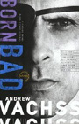 Born Bad by Andrew Vachss