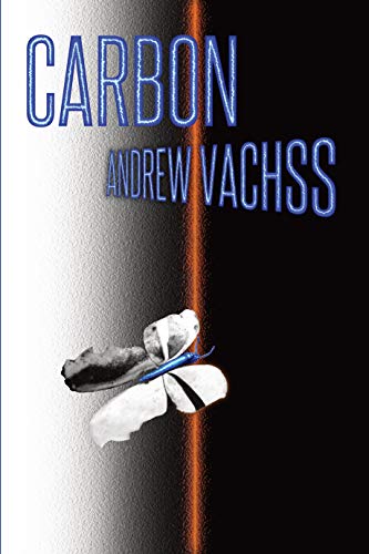 Carbon, a novel by Andrew Vachss