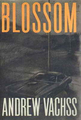 Blossom by Andrew Vachss