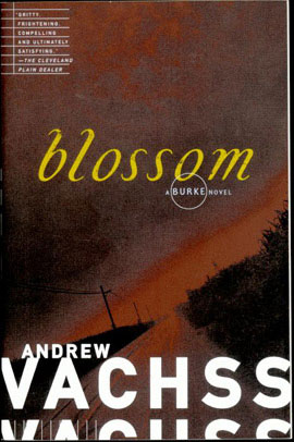 Blossom by Andrew Vachss