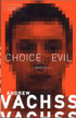 Choice of Evil by Andrew Vachss