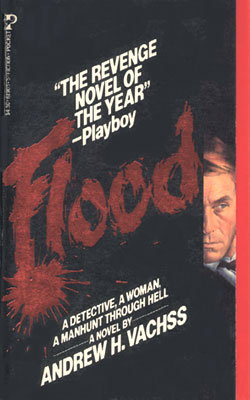 Flood by Andrew Vachss