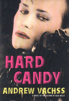 Hard Candy by Andrew Vachss