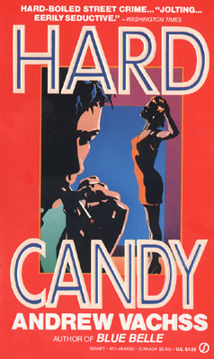 Hard Candy by Andrew Vachss