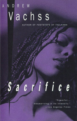 Sacrifice by Andrew Vachss