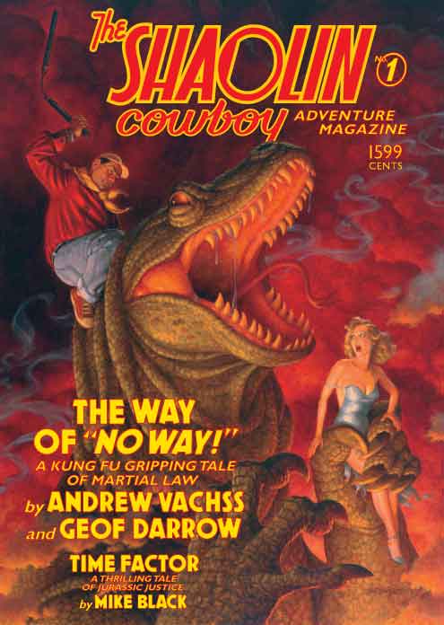 Shaolin Cowboy: The Way of No Way! by Andrew Vachss