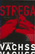 STREGA by Andrew Vachss